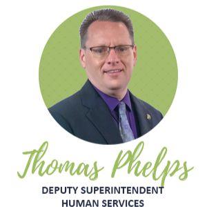 Thomas Phelps Deputy Superintendent HR 